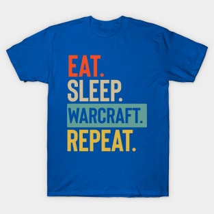 Eat Sleep warcraft Repeat retro T-Shirt